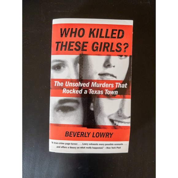 3 for $20 - Who Killed These Girls by Beverly Lowry - Picture 1 of 2